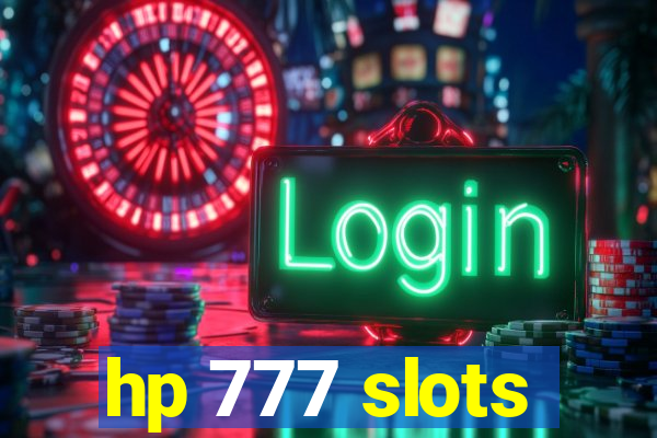 hp 777 slots